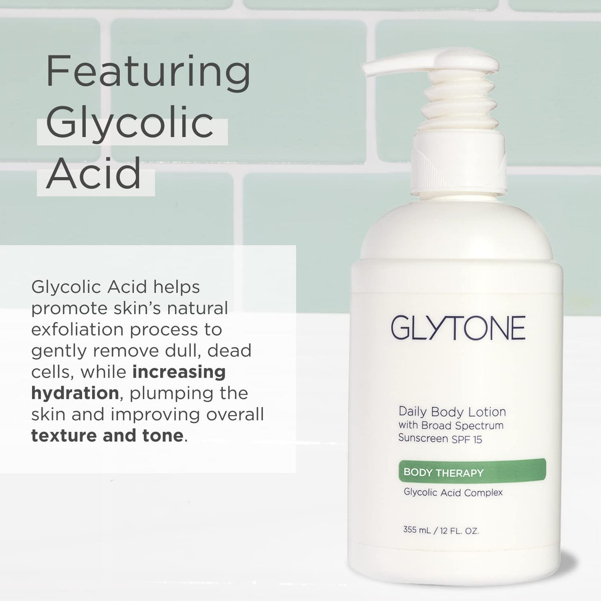 Glytone Daily Body Lotion SPF 15 with Glycolic Acid & Shea Butter